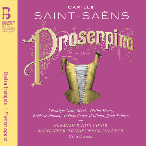 Saint-Saens: Proserpine / Schirmer, Munich Radio Orchestra
