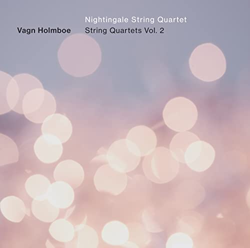 Holmboe: String Quartets, Vol. 2 / Nightingale String Quartet