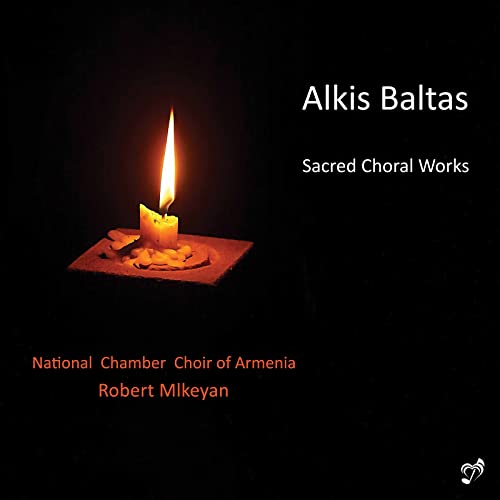 Baltas: Sacred Choral Works / Mlkeyan, National Chamber Choir of Armenia
