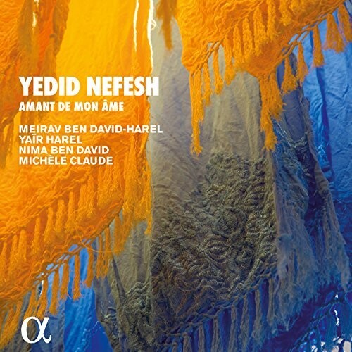 Yedid Nefesh: Amant de mon âme