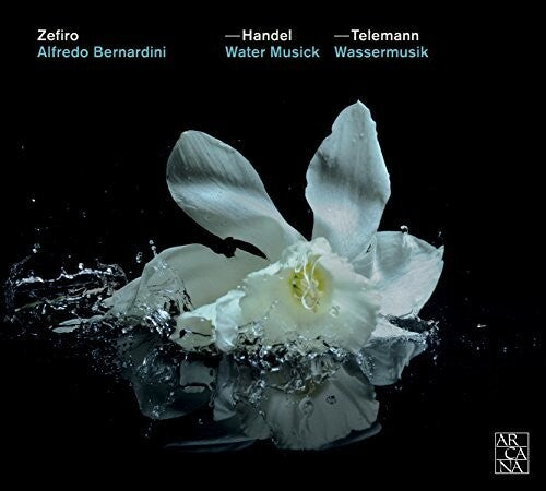 Handel: Water Music - Telemann: Wassermusik / Benardini, Zefiro