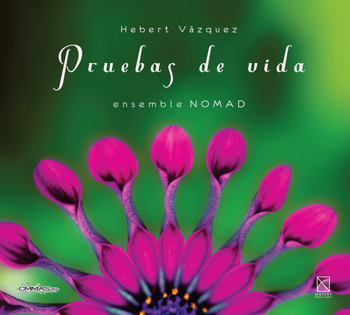 Vazquez: Pruebas de Vida / Ensemble Nomad