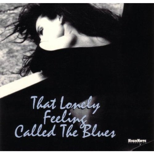 LONELY FEELING CALLED THE BLUES / VARIOUS