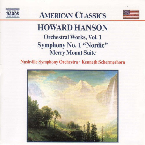 American Classics - Hanson: Orchestral Works Vol 1