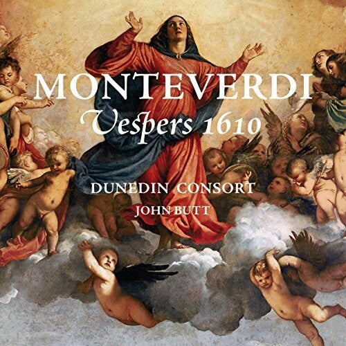 Monteverdi: Vespers 1610 / Butt, Dunedin Consort