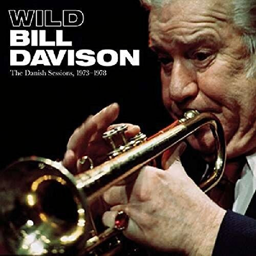 Wild Bill Davidson: The Danish Sessions, 1973-1978