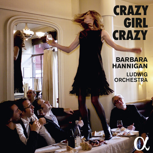 Crazy Girl Crazy / Hannigan, Ludwig Orchestra