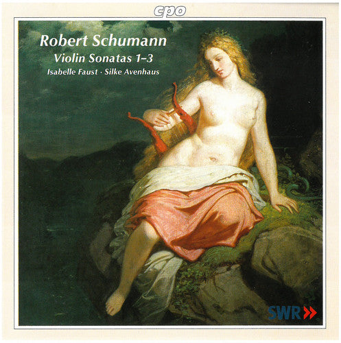 Schumann: Sonatas For Violin & Piano 1-3 / Faust, Avenhaus