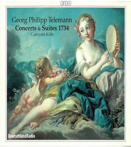 Telemann: Concerts & Suites 1734 / Camerata Köln