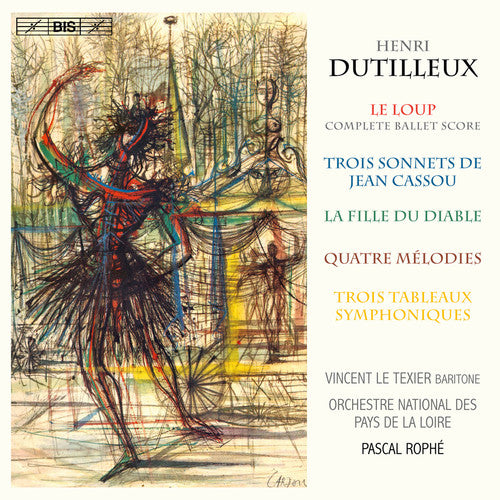 Dutilleux: Le loup / Rophe, Orchestre national des Pays de la Loire