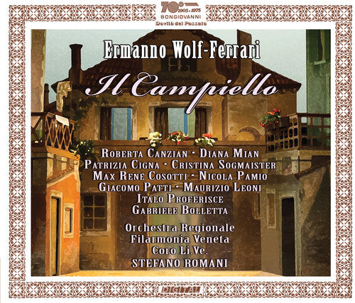 Wolf-Ferrari: Il Campiello / Romani
