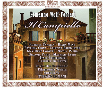 Wolf-Ferrari: Il Campiello / Romani