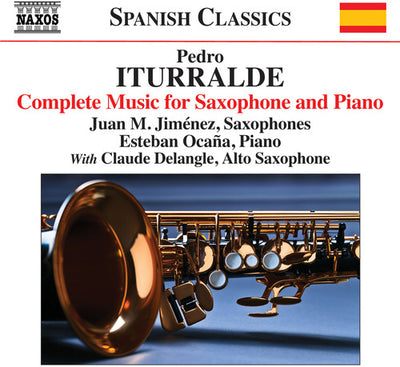 Iturralde: Complete Music for Saxophone & Piano / Jimenez, Ocana