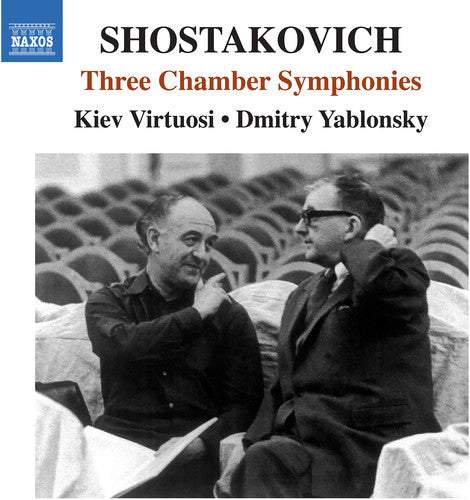 Shostakovich: 3 Chamber Symphonies / Yablonsky, Kiev Soloists