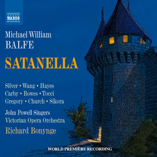 Balfe: Satanella / Bonynge, Victorian Opera Orchestra