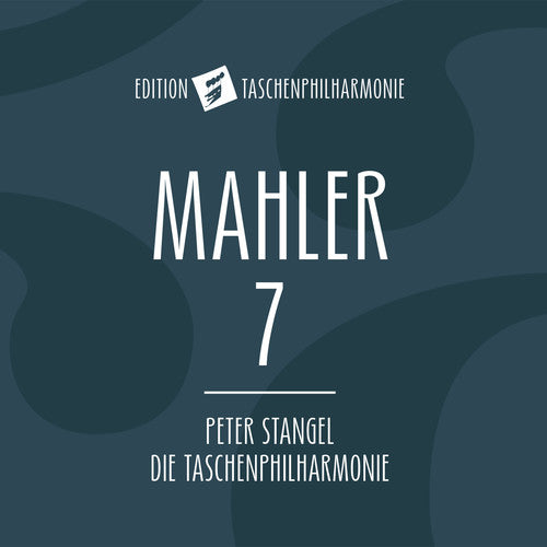 Mahler: Symphony No. 7 in E Minor