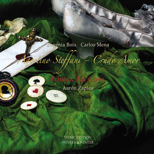 Steffani: Crudo amor / Zapico, Forma Antiqva