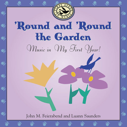 Round and Round the Garden: Music in My First Year!