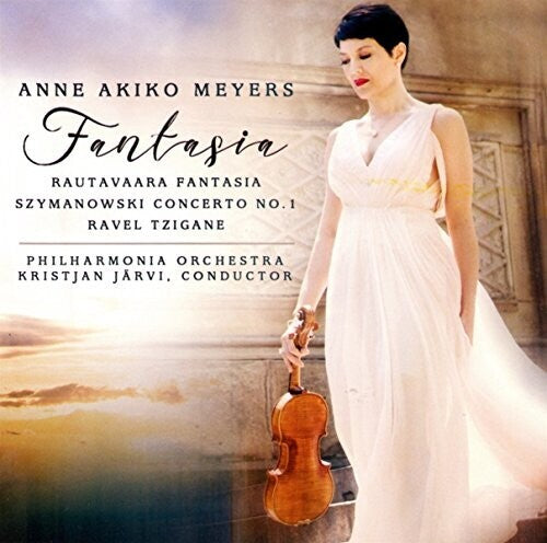 Fantasia / Anne Akiko Meyers, Jarvi, Philharmonia Orchestra