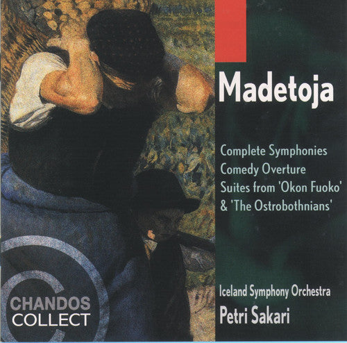 Madetoja: Complete Symphonies, Etc /Petri Sakari, Iceland So