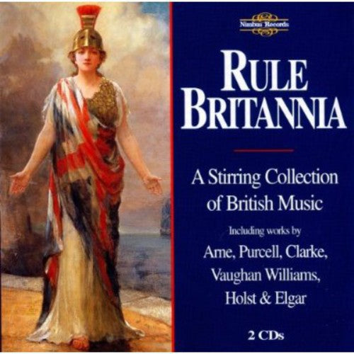 Rule Britannia - Purcell, Elgar, Et Al / Wallace, Et Al