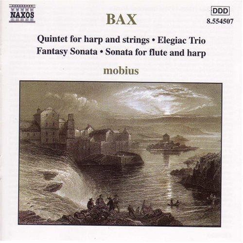 Bax: Quintet for Harp and Strings, Elegiac Trio, Fantasy Sonata, Etc. / Mobius