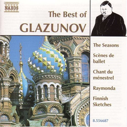 The Best Of Alexander Glazunov - Finnish Sketches, Etc