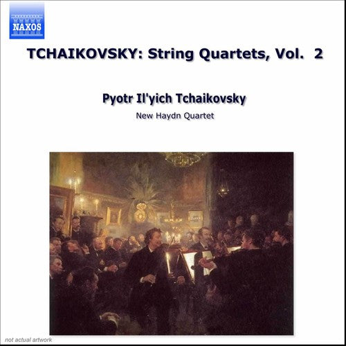 Tchaikovsky: String Quartets Vol 2 / New Haydn Quartet