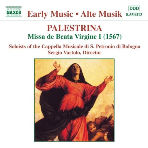 Early Music - Palestrina: Missa De Beata Virgine I (1567)