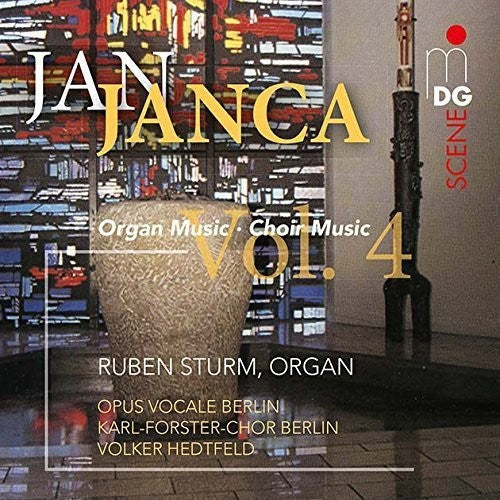 Janca, Vol. 4: Organ & Choir Music / Sturm