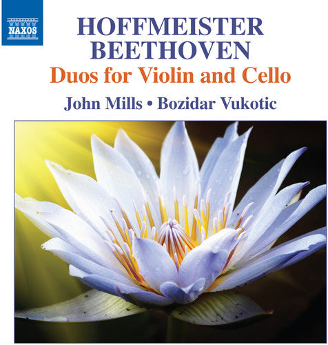 Hoffmeister & Beethoven: Duos for Violin & Cello