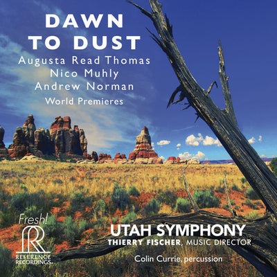 Dawn to Dust / Fischer, Utah Symphony