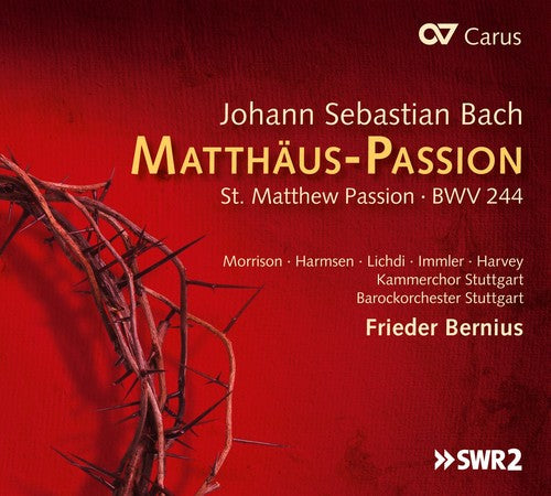 Bach: St. Matthew Passion, BWV 244