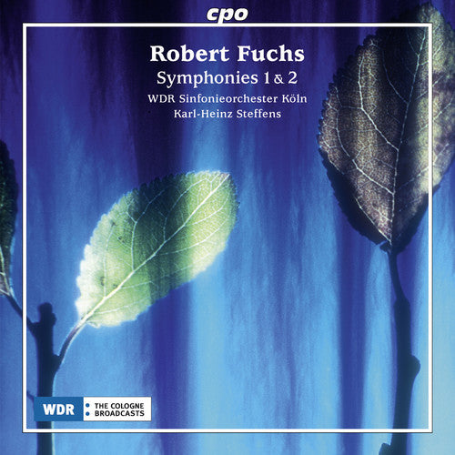 Fuchs: Symphonies Nos. 1 & 2 / Steffens, WDR Symphony Orchestra