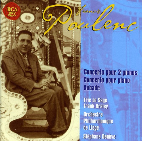 Poulenc: Piano Concertos, Aubade / Le Sage, Braley