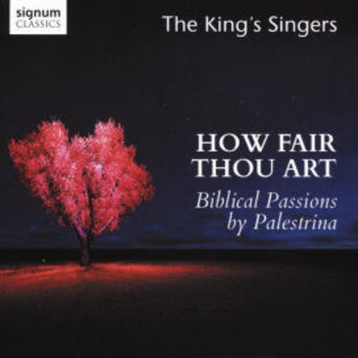HOW FAIR THOU ART