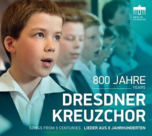 800 YEARS DRESDNER KREUZCHOR