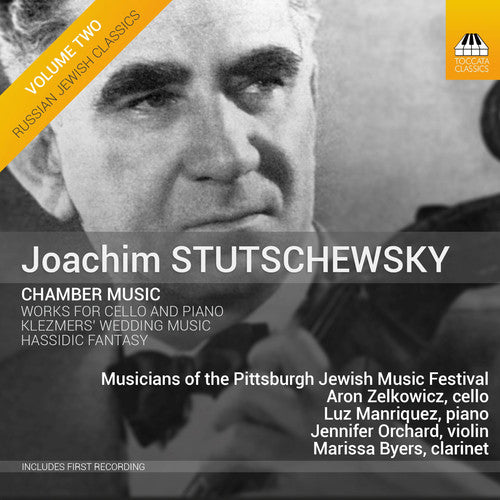 Stutschewsky: Chamber Music / Zeikowicz, Manriquez, Orchard, Byers