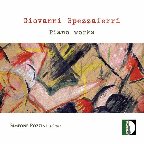 Spezzaferri: Piano Works