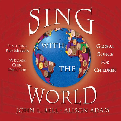 Sing with the World: Global Songs for Children