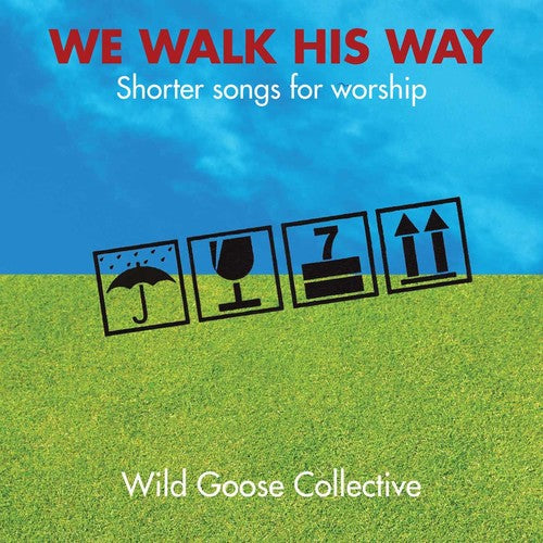 We Walk His Way: Shorter Songs for Worship