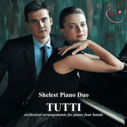 Tutti: Orchestral Arrangements for Piano Four Hands / Shelest Piano Duo