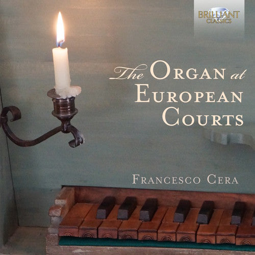 The Organ at European Courts / Cera