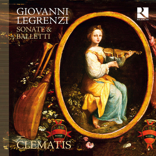 Giovanni Legrenzi: Sonate & Balletti