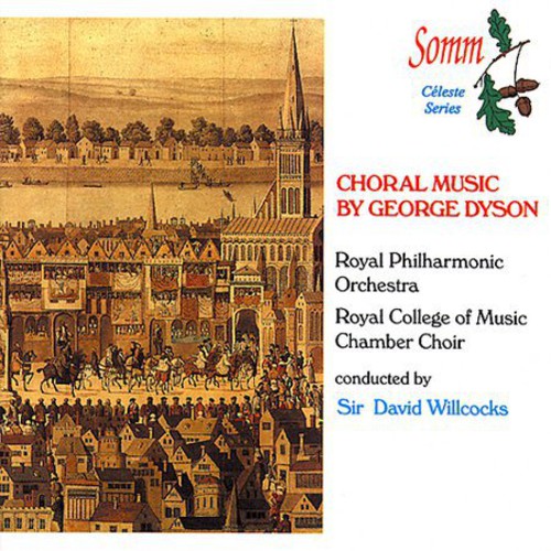 Choral Music by George Dyson