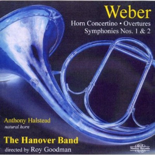 Weber: Overtures, Etc / Roy Goodman, Hanover Band