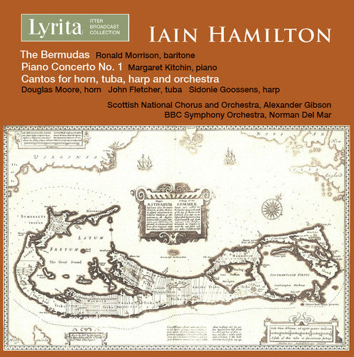 Hamilton: The Bermudas, Op. 33, Piano Concerto No. 1 & Canto