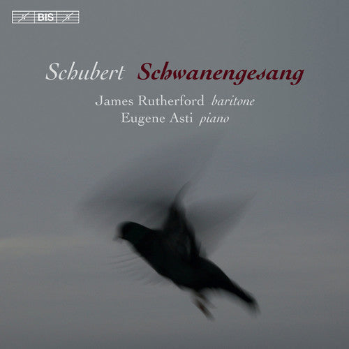 Schubert: Schwanengesang  / Rutherford, Asti