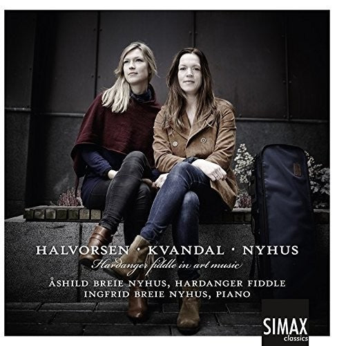 Halvorsen - Kvandal - Nyhus: Hardanger Fiddle in Art Music