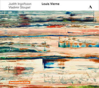 Vierne: Violin Sonata in G Minor; Piano Quintet in C Minor